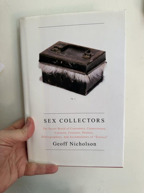 Sex Collectors by Geoff Nicholson