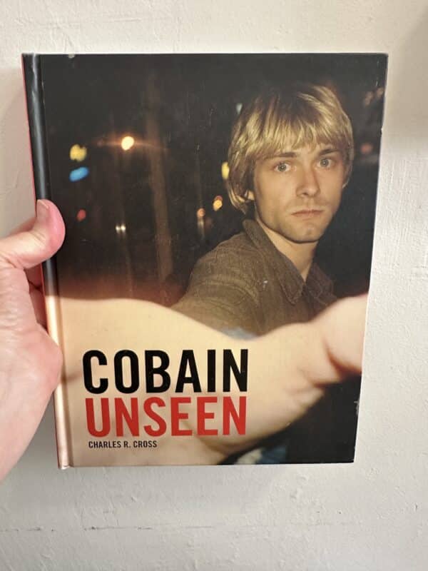 Cobain Unseen by Charles R. Cross