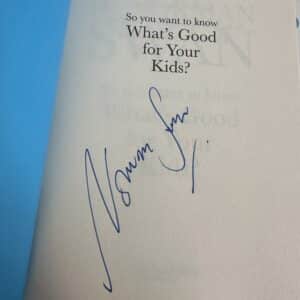 So You Want to Know What's Good for Your Kids? by Dr. Norman Swan ( Signed Copy) - Image 2