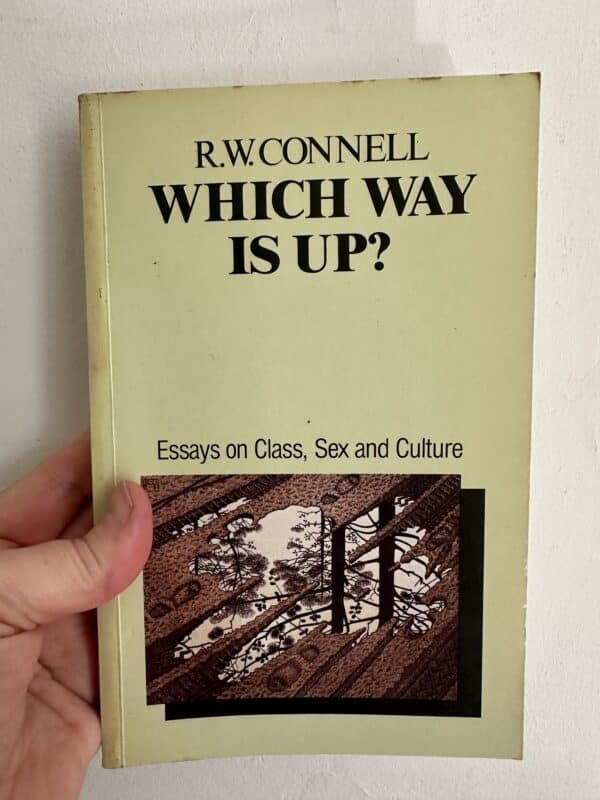 Which Way Is Up? by R. W. Connell