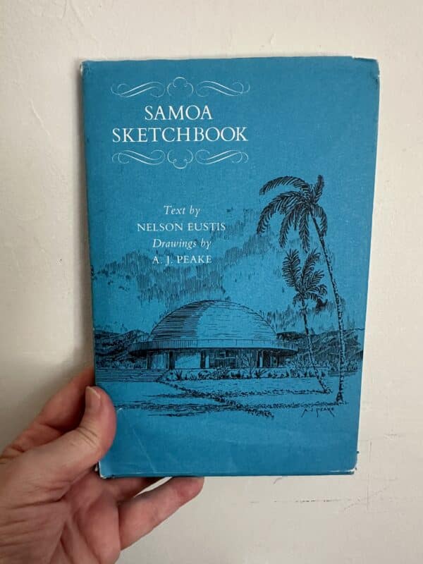 Samoa Sketchbook by Nelson Eustis (Signed Copy)