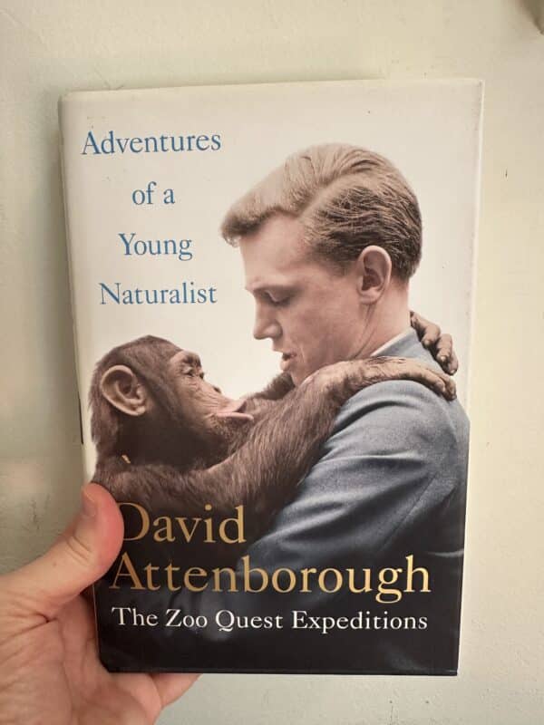 Adventures of a Young Naturalist. The Zoo Quest Expeditions by Sir RICHARD ATTENBOROUGH