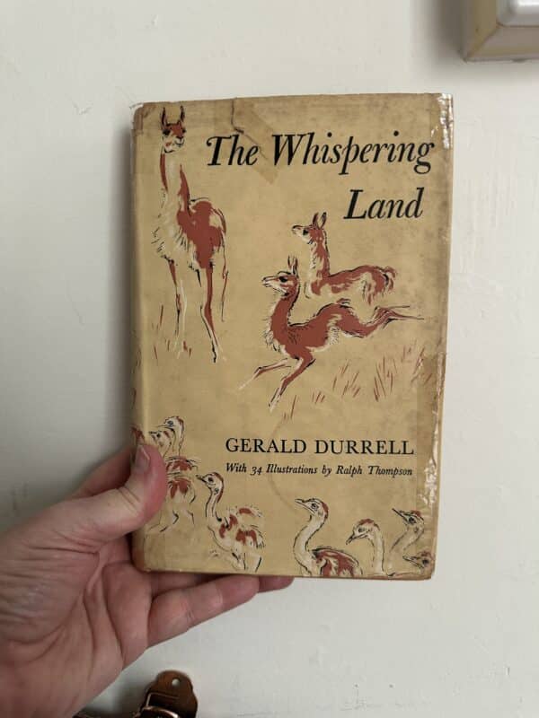 The Whispering Land by Gerald Durrell (With 34 Illustrations by Ralph Thompson)