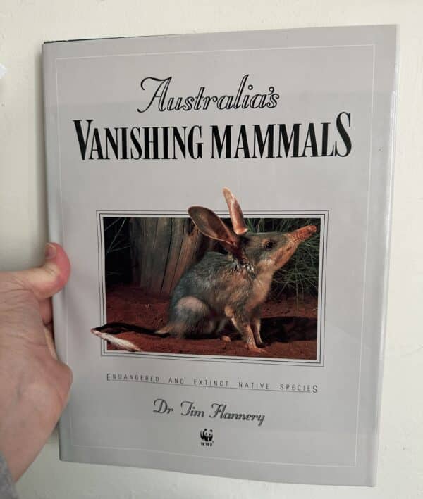 Australia's Vanishing Mammals: Endangered and Extinct Native Species  by Dr. Tim Flannery