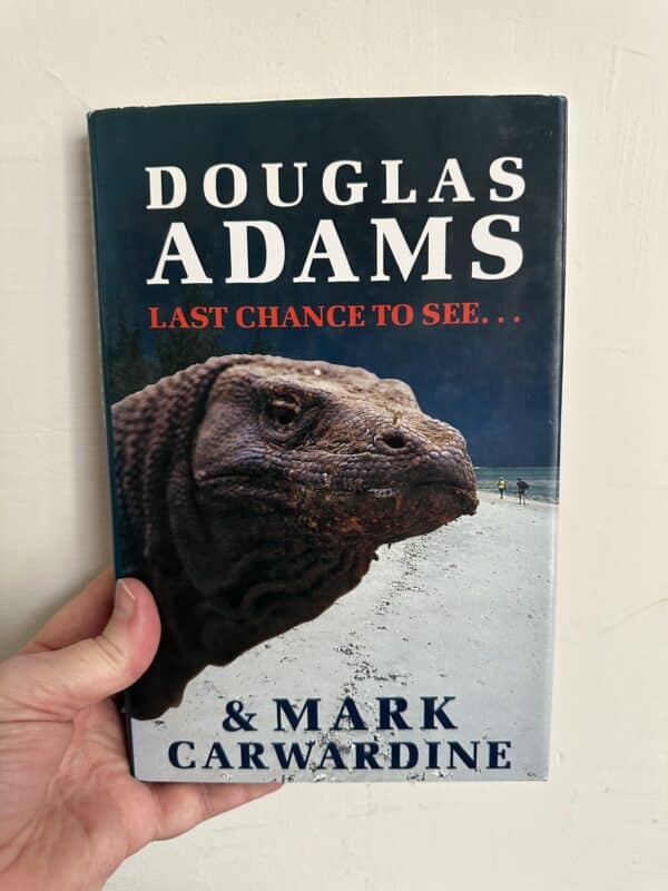 Last Chance to See by Douglas Adams & Mark Carwardine